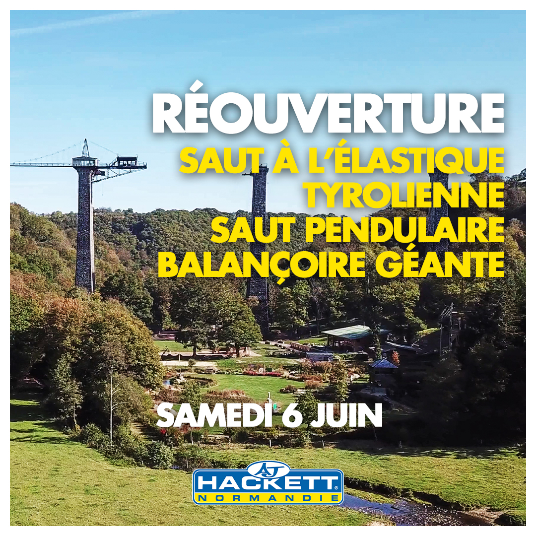 Réouverture de toutes les activités AJ Hackett Normandie